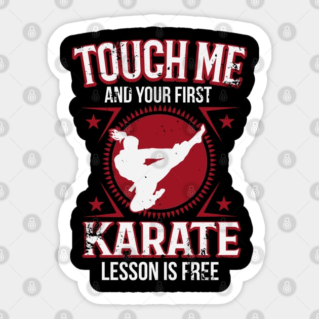 Karate Touch Me And Your First Lesson Is Free Sticker by pho702